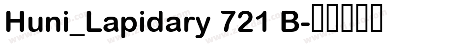 Huni_Lapidary 721 B字体转换